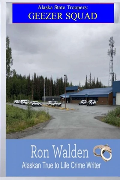 Alaska State Troopers: Geezer Squad