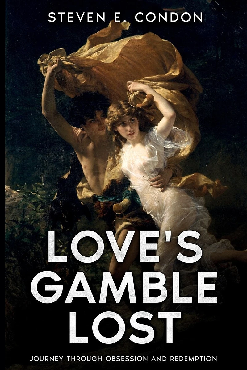 Love's Gamble Lost: Journey through Obsession and Redemption