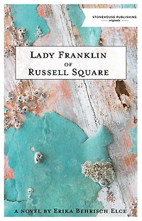 Lady Franklin Of Russell Square