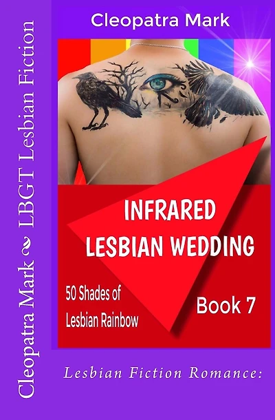 Lesbian Fiction Romance: Infrared Lesbian Wedding: LBGT Lesbian Fiction
