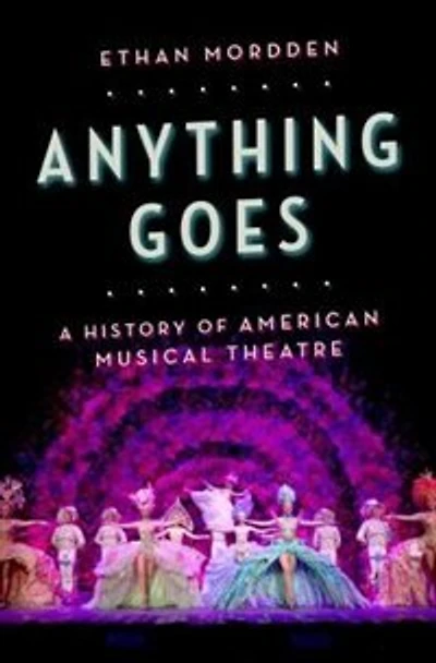 Anything Goes: A History of American Musical Theater