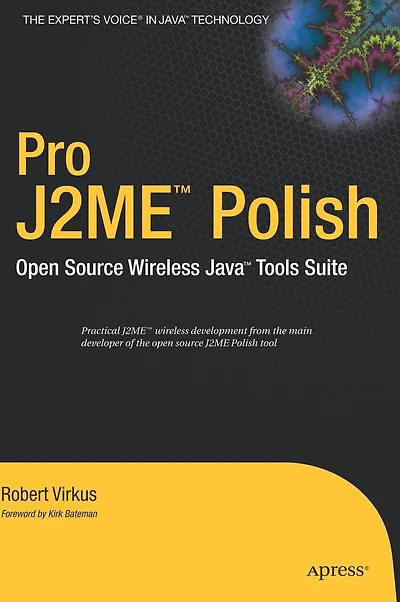 Pro J2me Polish: Open Source Wireless Java Tools Suite