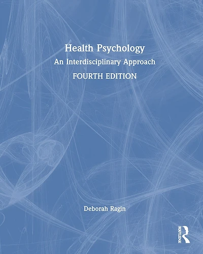 Health Psychology: An Interdisciplinary Approach