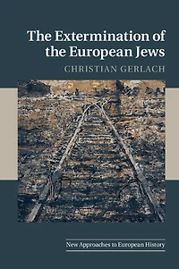 the Extermination of European Jews