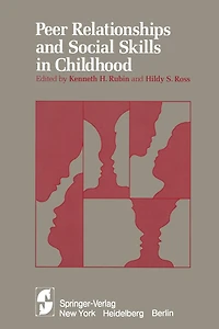 Peer Relationships and Social Skills Childhood
