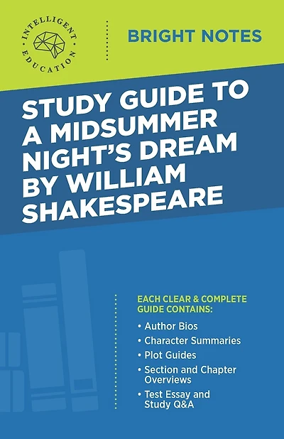 Study Guide to A Midsummer Night's Dream by William Shakespeare
