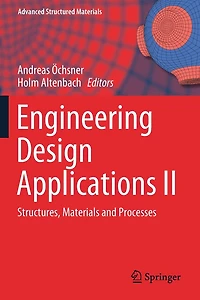 Engineering Design Applications II: Structures, Materials and Processes