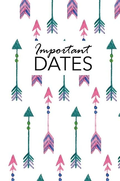 Important Dates: Birthday and Anniversary Reminder Book Boho Arrows Cover
