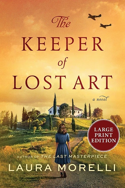 The Keeper of Lost Art: A Novel