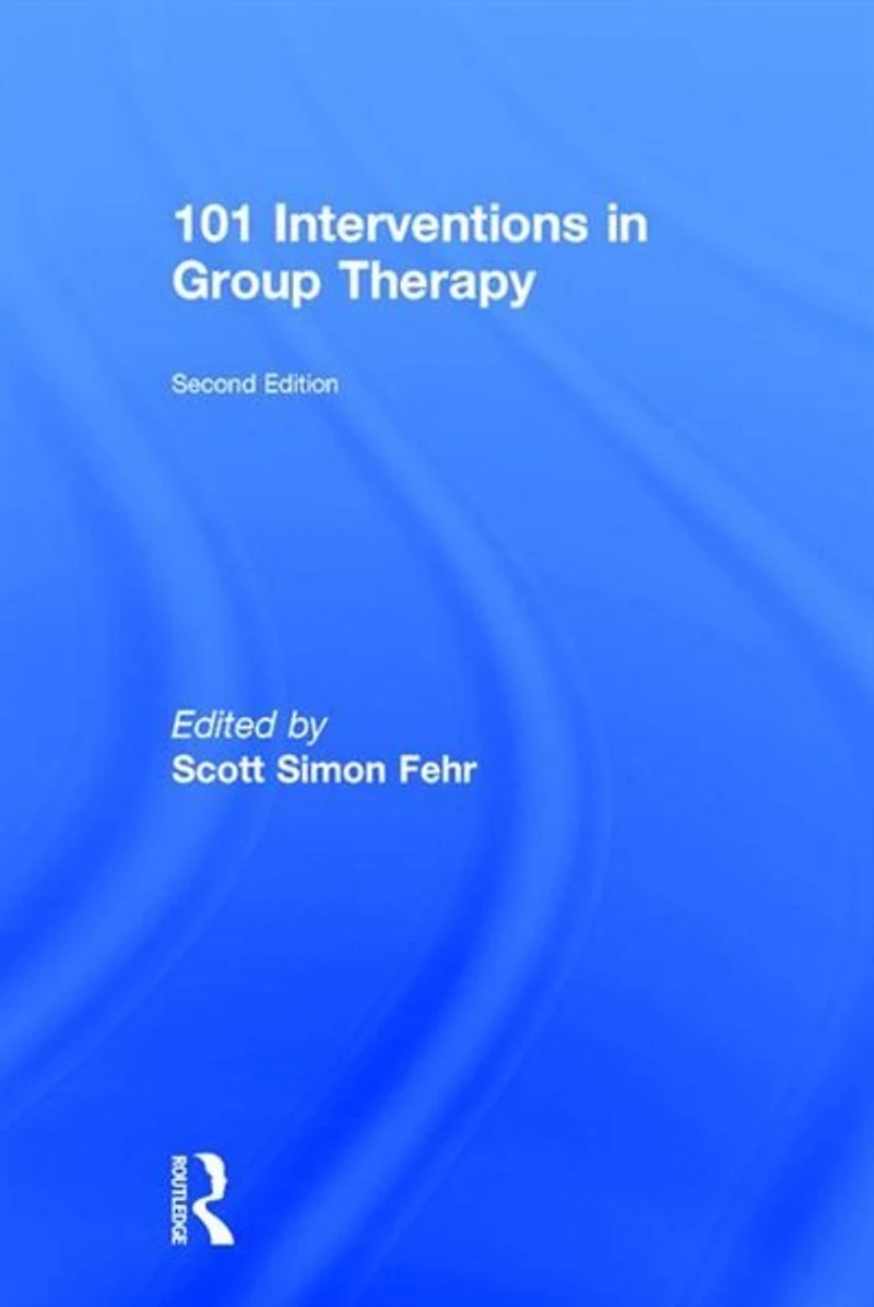 101 Interventions Group Therapy