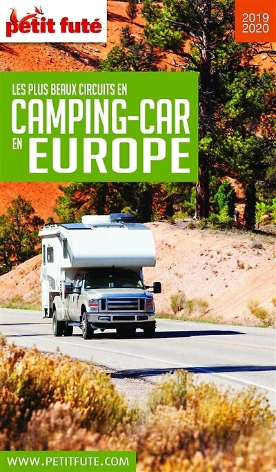 Les plus beaux circuits en camping-car Europe: 2019-2020