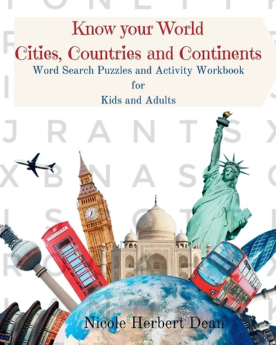 Know Your World Cities, Countries and Continents
