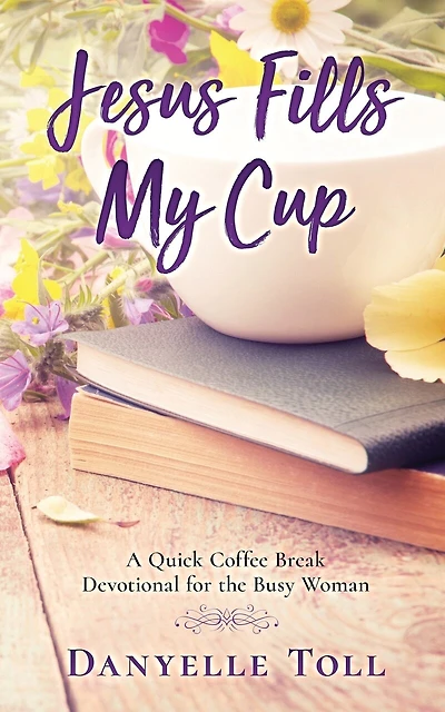 Jesus Fills My Cup
