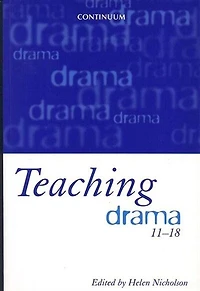 Teaching Drama 11-18
