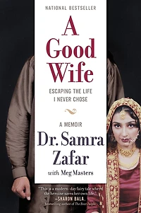 A Good Wife: Escaping the Life I Never Chose