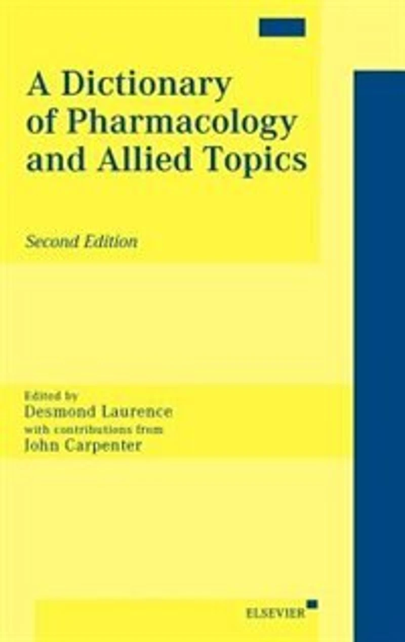A Dictionary Of Pharmacology And Allied Topics