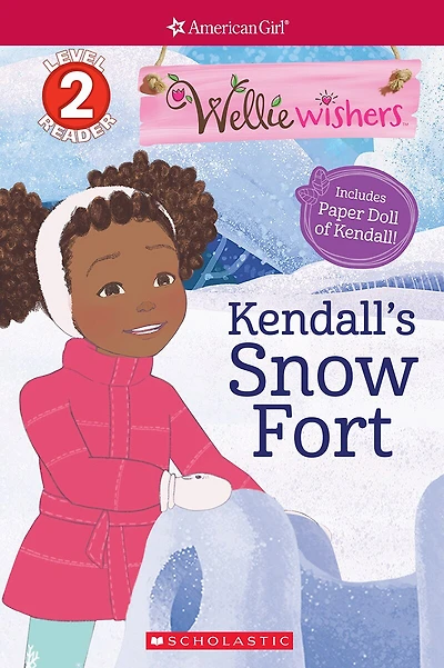 Kendall's Snow Fort (American Girl: WellieWishers: Scholastic Reader, Level 2)