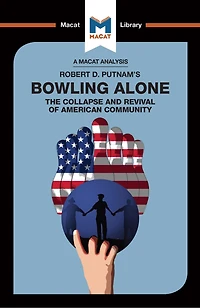 An Analysis of Robert D. Putnam's Bowling Alone
