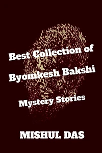 Byomkesh Bakshi Mystery Stories
