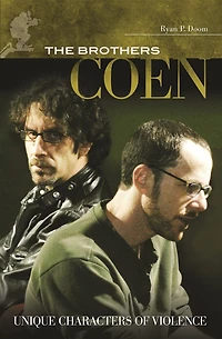 The Brothers Coen: Unique Characters of Violence