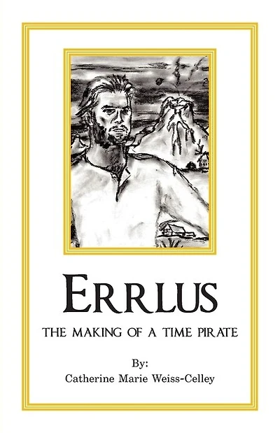 Errlus: The Making of a Time Pirate