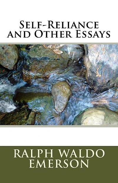 Self-Reliance and Other Essays