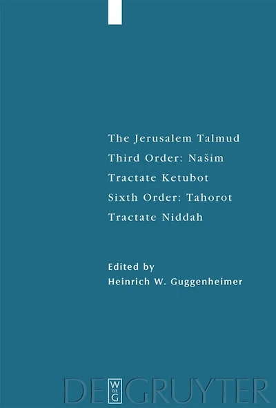 Tractate Ketubot: Sixth Order: Tahorot. Niddah