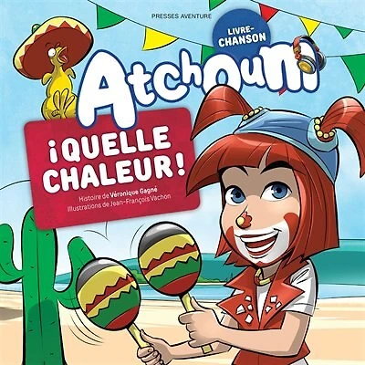 ¡ Quelle chaleur !
