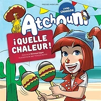 ¡ Quelle chaleur !