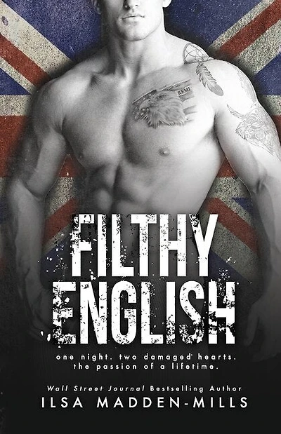 Filthy English: (Stand-alone British Romance)