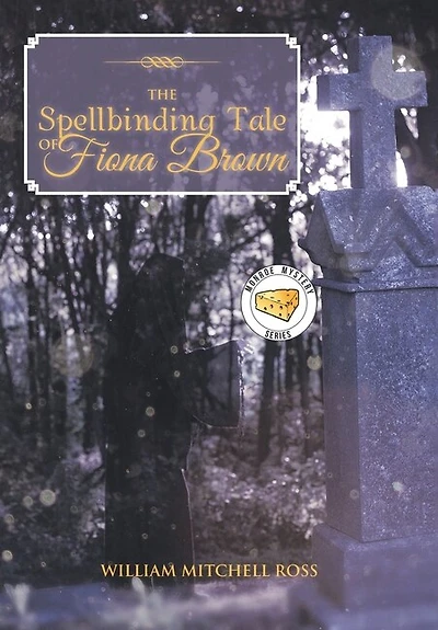 The Spellbinding Tale of Fiona Brown