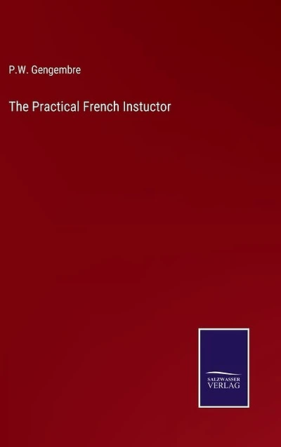 The Practical French Instuctor