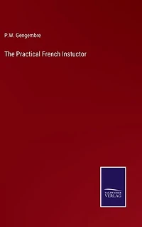 The Practical French Instuctor