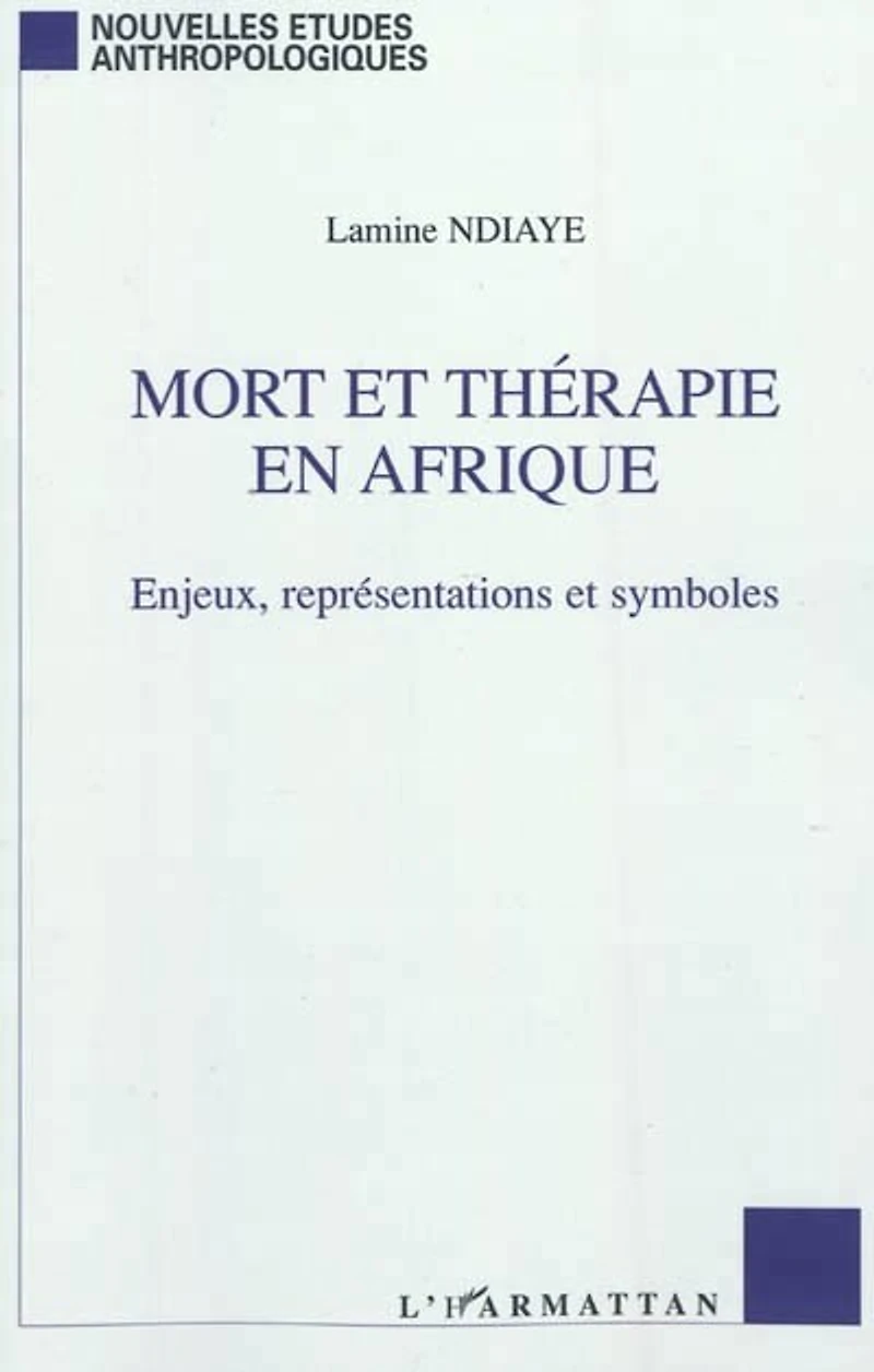 Mort et thérapie en Afrique : Enjeux, représentations symbole