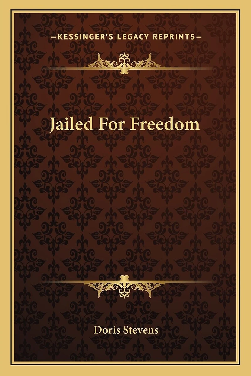 Jailed For Freedom