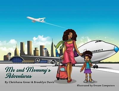 Me And Mommy's Adventures