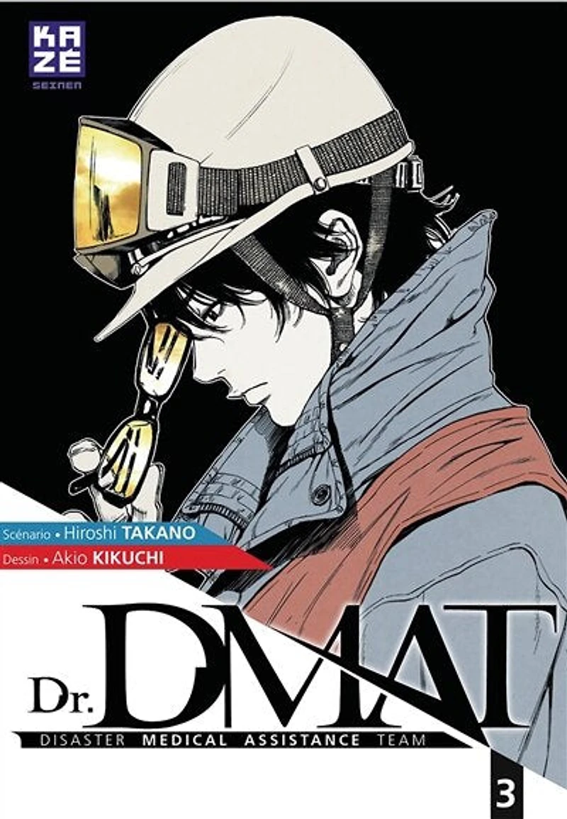 Dr DMAT : disaster medical assistance team, Vol. 3
