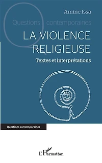 La violence religieuse: Textes et interprétations