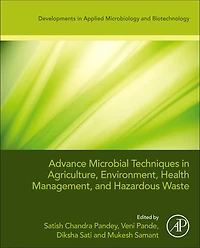 Advanced Microbial Techniques Agriculture, Environment, and Health Management