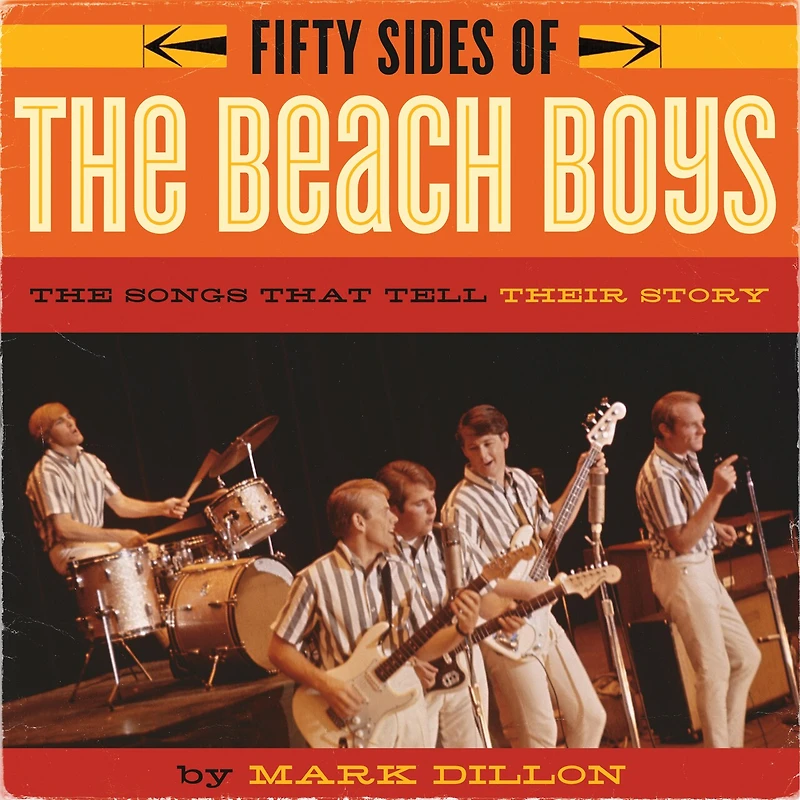 Fifty Sides of The Beach Boys: Songs that Tell Their Story
