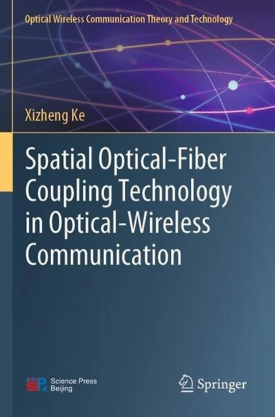 Spatial Optical-Fiber Coupling Technology in Optical-Wireless Communication
