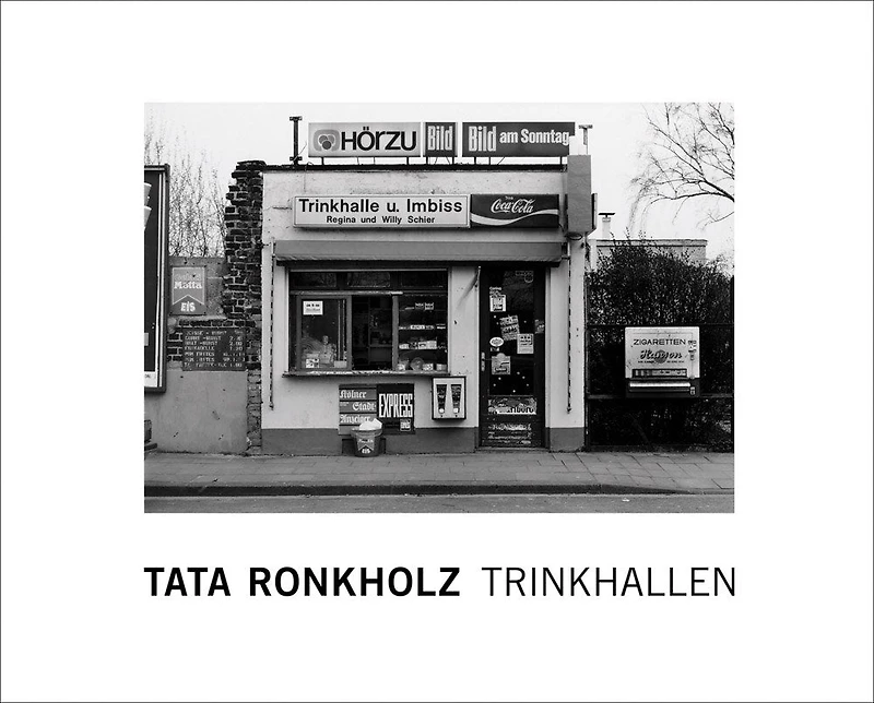 Tata Ronkholz: Trinkhallen