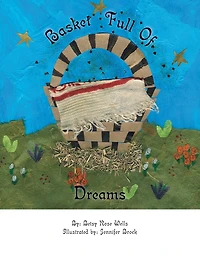 Basket Full of Dreams