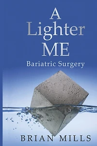 A Lighter Me: Bariatric Surgery