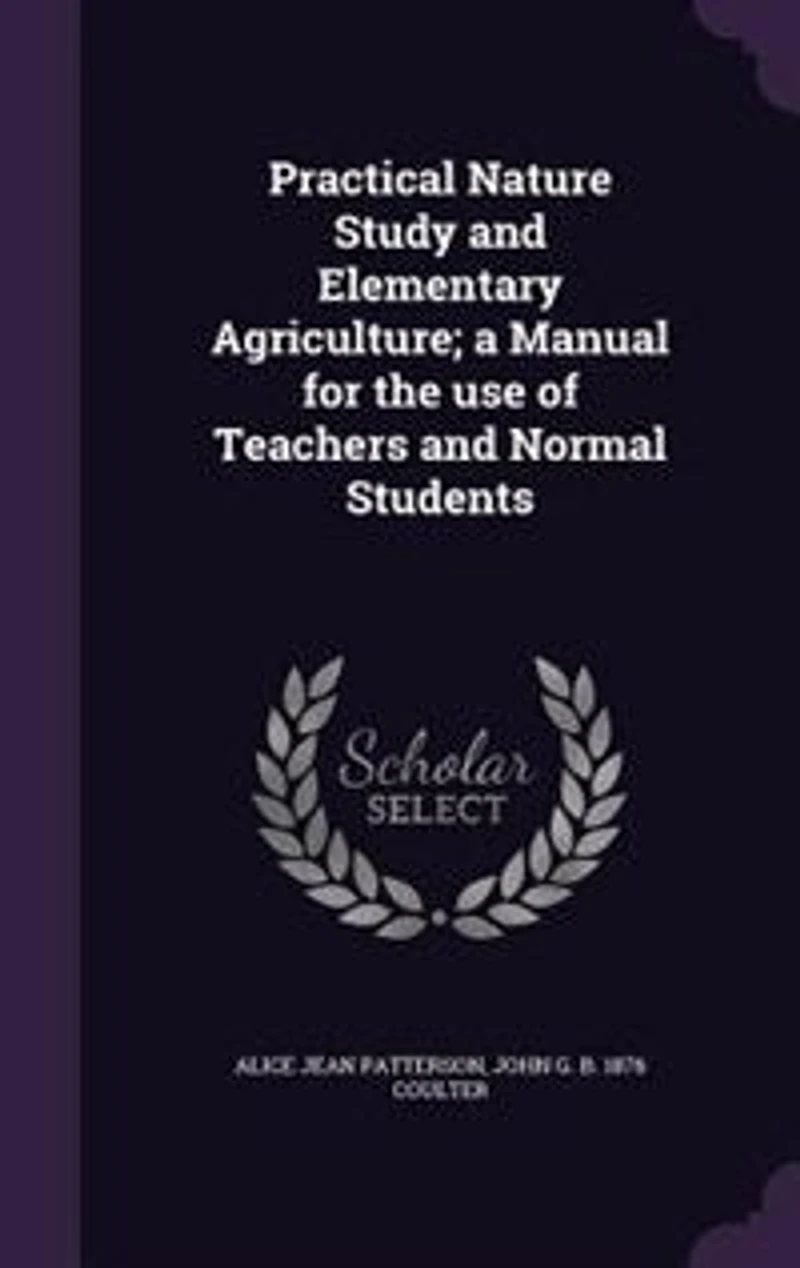 Practical Nature Study and Elementary Agriculture