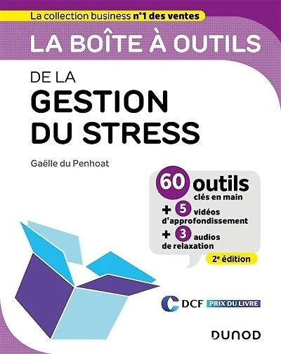 La boîte à outils de la gestion du stress - 2éd