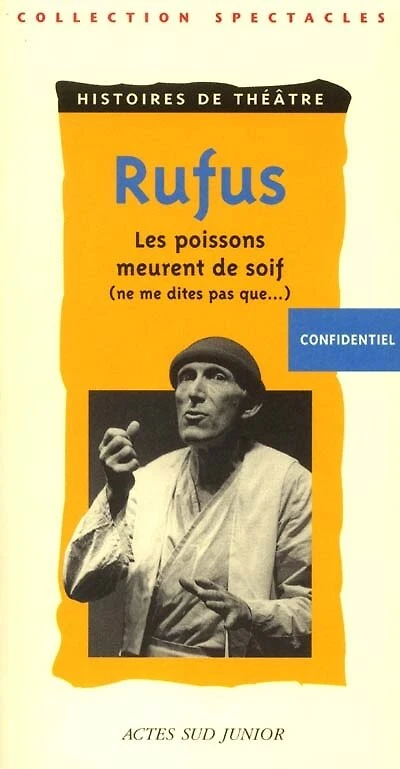 Les poissons meurent de soif (ne me dites pas que...)