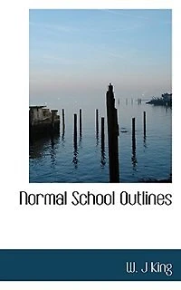 Normal School Outlines