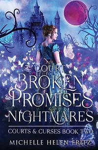 A Court Of Broken Promises & Nightmares
