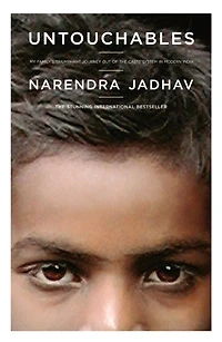 Untouchables: My Family's Triumphant Journey Out of the Caste System Modern India